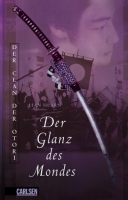 Der Clan der Otori - Der Glanz des Mondes